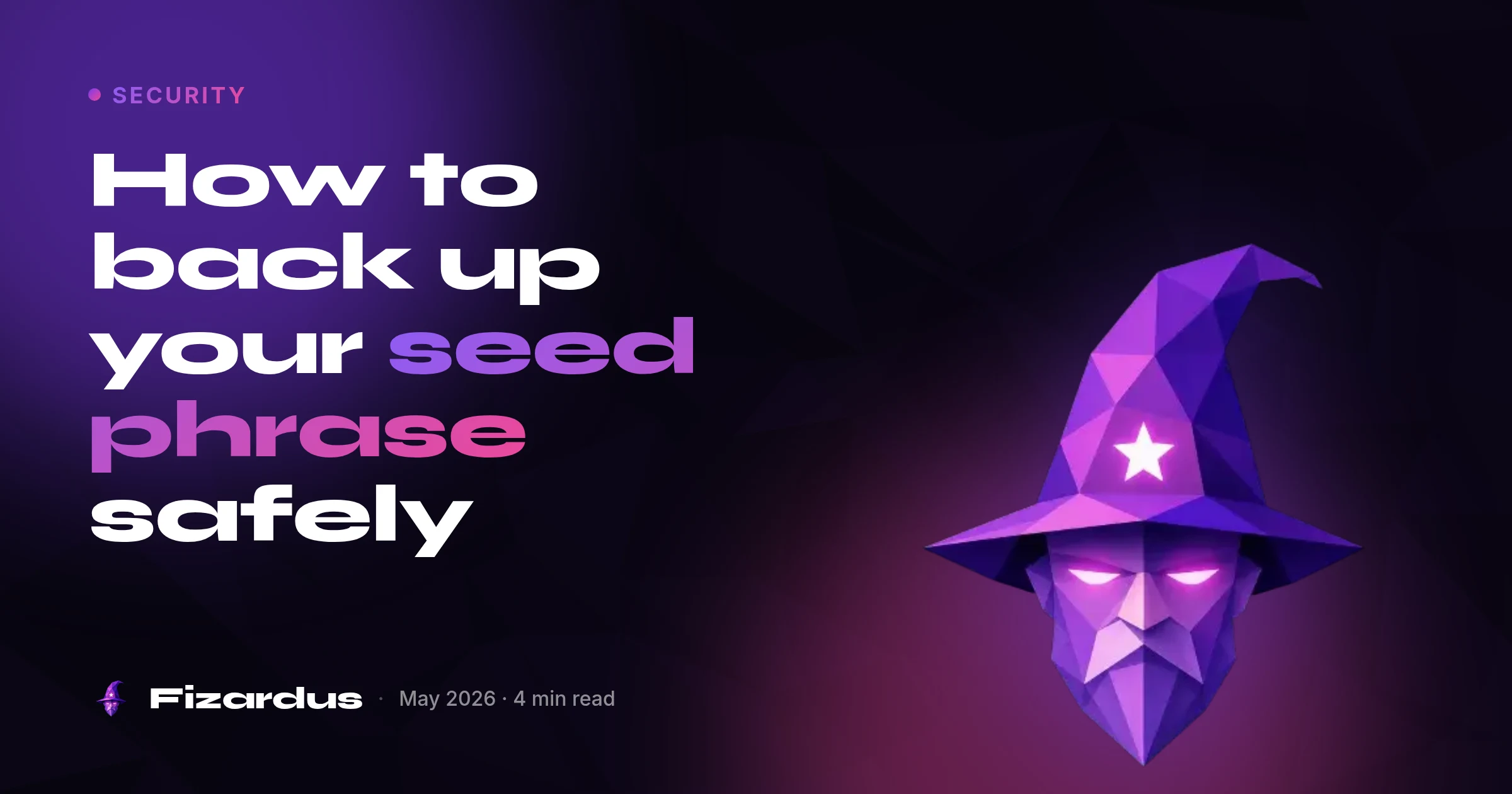 How to back up your seed phrase safely