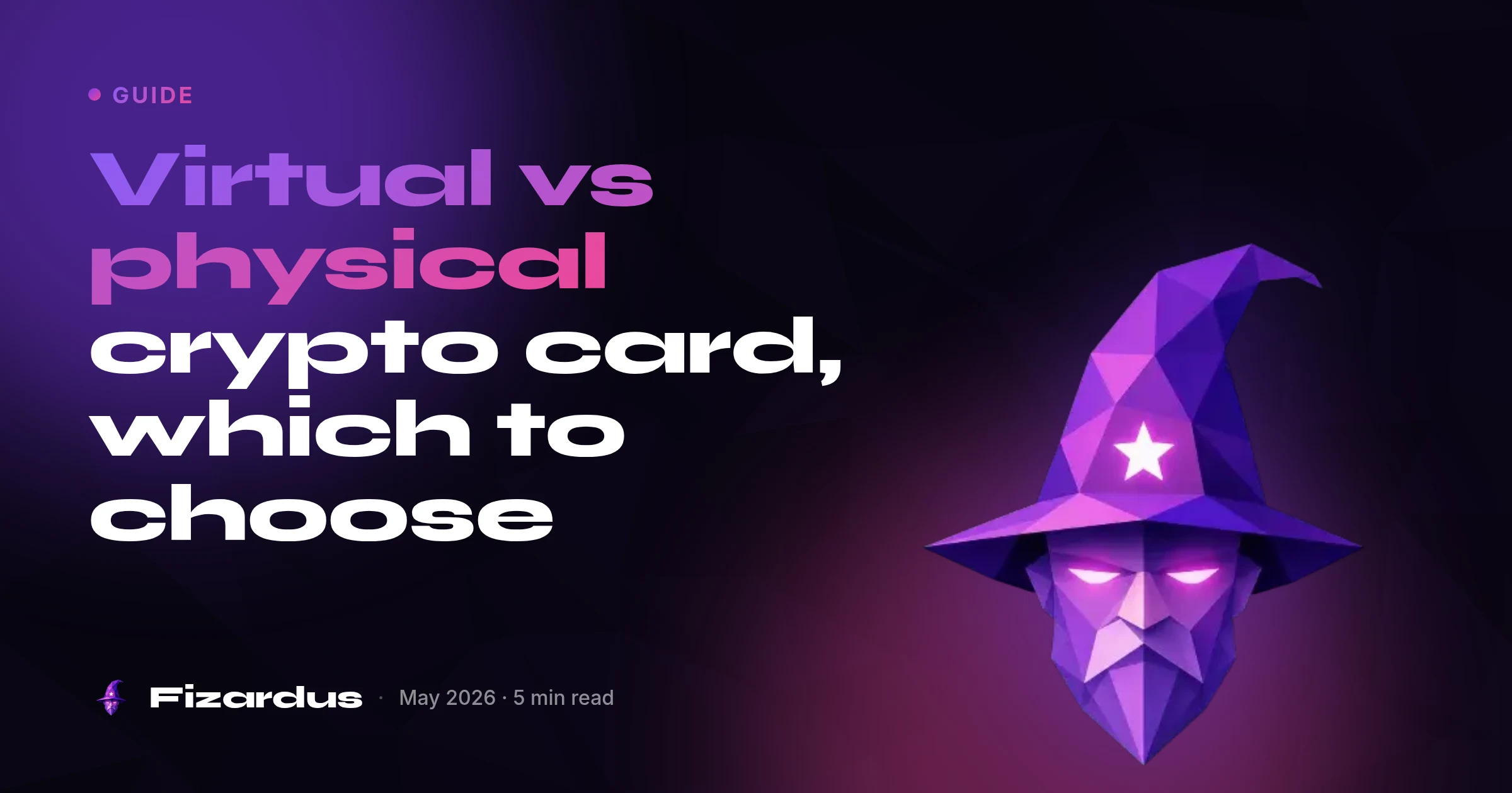 Virtual vs physical crypto card, which to choose